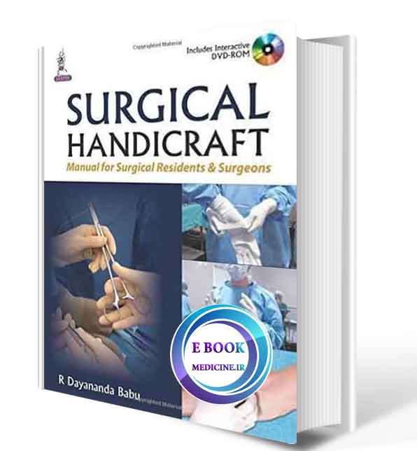 دانلود کتابSurgical Handicraft: Manual for Surgical Residents and Surgeons (Original PDF)